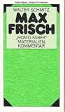 Max Frisch. "Homo Faber": Materialien, Kommentar Max Frisch. "Homo Faber": Materialien, Kommentar