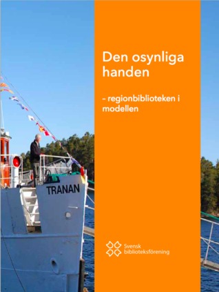 Den osynliga handen - regionbiblioteken i modellen