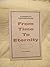 From Time To Eternity: wher...