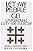 Let my people go: Empowerin...
