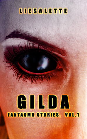 Gilda (Fantasma stories vol.1)
