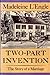 Two-Part Invention by Madeleine L'Engle