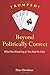 TRUMPED! Beyond Politically Correct by Peter Davidson TRUMPED! Beyond Politically Correct by Peter Davidson