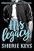His Legacy