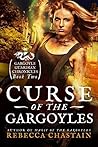 Curse of the Gargoyles (Gargoyle Guardian Chronicles #2)