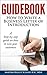 Guidebook: How To Write A Business Letter Of Introduction: Formal letters made easy! How To Introduce Your Business To Potential Customers