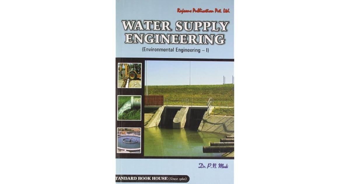 Water Supply Engineering v. 1 by P.N. Modi