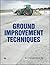 Ground Improvement Techniques by Raj Purushothama Dr. P. Pur...