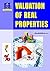 Valuation Of Real Properties by Rangwala