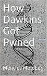 How Dawkins Got P...