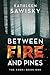 Between Fire and Pines (The Code Book 1)