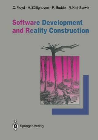 Software Development and Reality Construction (Paperback)