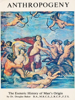 Anthropogony: The Esoteric Origin of Man