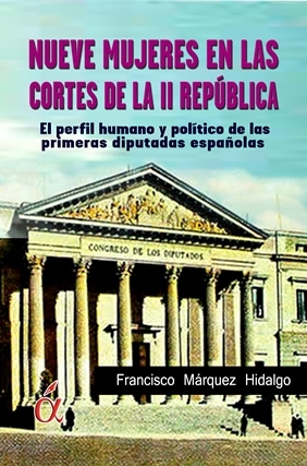 Nueve mujeres en las cortes de la II República