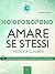 Ho’oponopono. Amare se stessi by Steven Bailey