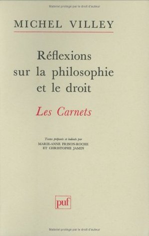 Réflexions sur la philosophie et le droit