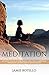 Meditation: Achieve Your In...