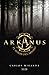 Arkanus. El Señor del Abismo by Carlos Miranda
