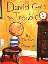 David Gets in Tro...