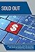 Sold Out by Alex Molnar