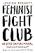 Feminist Fight Club