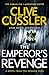 The Emperor's Revenge by Clive Cussler