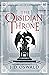 The Obsidian Throne (Ballad...