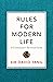 Rules for Modern Life: A Co...