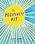 Positivity Kit