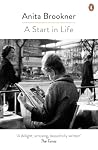 A Start in Life by Anita Brookner