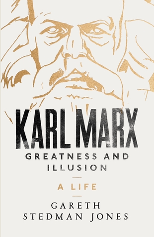 Karl Marx: Greatness and Illusion (Hardcover)