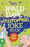 Roald Dahl's Whizzpopping Joke Book by Roald Dahl