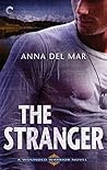 The Stranger by Anna del Mar