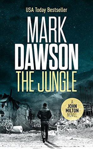 The Jungle (John Milton, #9)
