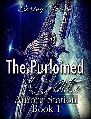 The Purloined Cat (Aurora Station Book 1)