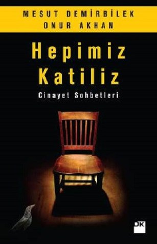 Hepimiz Katiliz (Paperback)
