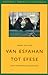 Van esfahan tot efese : langs Perzische koningswegen