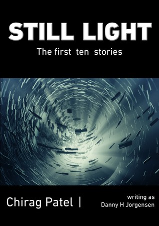 Still Light: the First Ten Stories