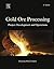 Gold Ore Processing: Project Development and Operations (Developments in Mineral Processing Book 15) (Volume 15)