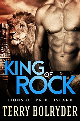 King of Rock (Lions of Pride Island, #1)