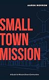 Small Town Missio...