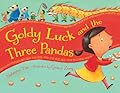 Goldy Luck and the Three Pandas