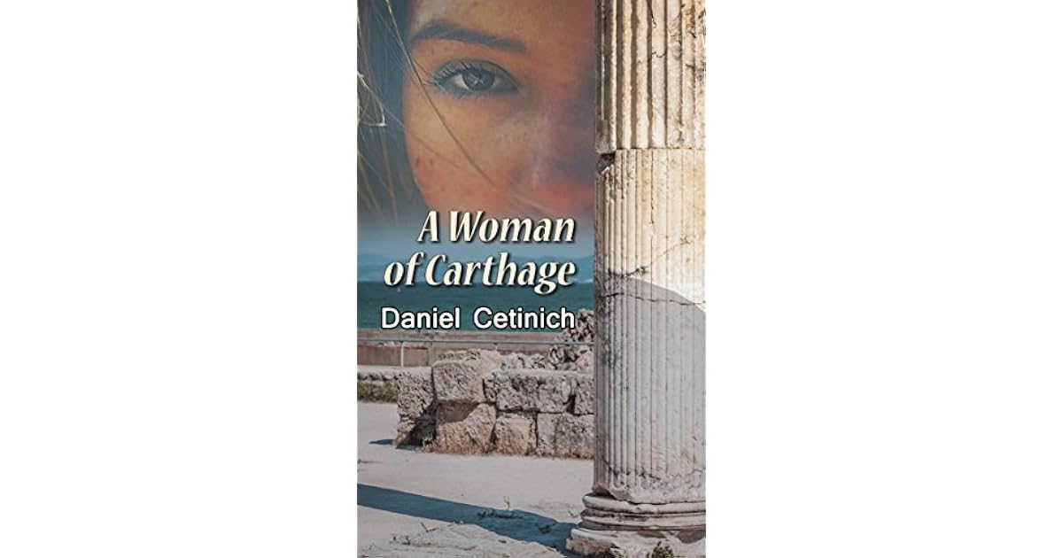 A Woman of Carthage by Daniel Cetinich