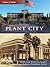 Plant City (Then and Now)