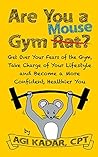 Are You a Gym Mou...