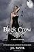 Black Crow (Raven, #2)