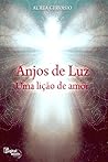 Anjos de Luz: Uma lição de amor (Portuguese Edition) Anjos de Luz: Uma lição de amor (Portuguese Edition)