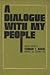A Dialogue with my People: ...