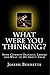 What Were You Thinking by Joseph Bennette