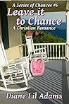 Leave it to Chance